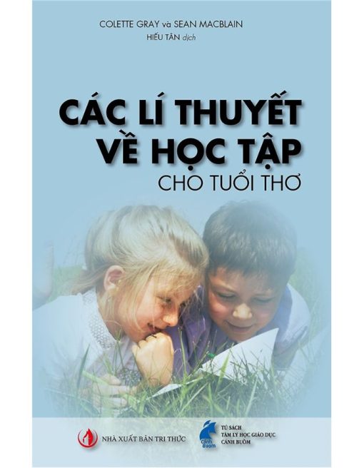 Các Lý Thuyết VỀ Học Tập Cho Tuổi Thơ