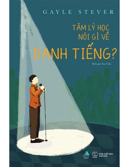 Tâm Lý Học Nói Gì Về Danh Tiếng?