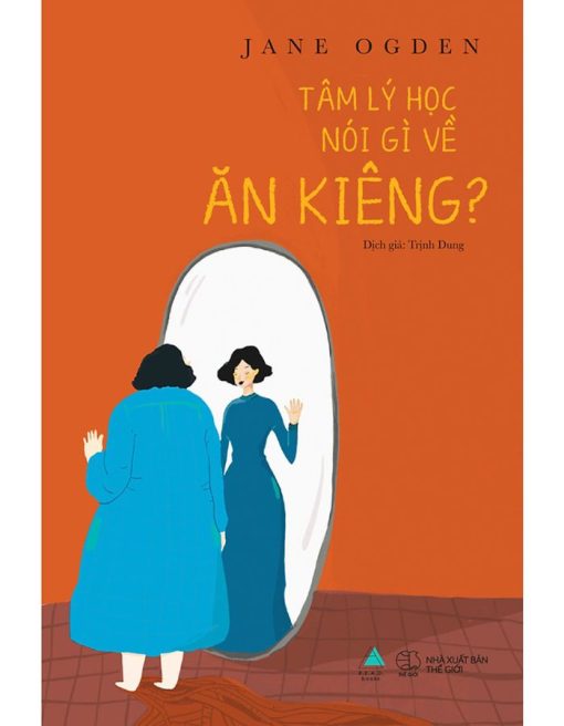 Tâm Lý Học Nói Gì Về Ăn Kiêng?
