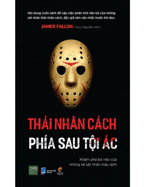 Thái Nhân Cách - Phía Sau Tội Ác (Khám Phá Bộ Não Của Những Kẻ Sát Nhân Máu Lạnh)