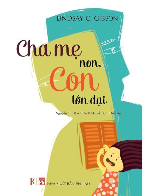 Cha mẹ non con lớn dại