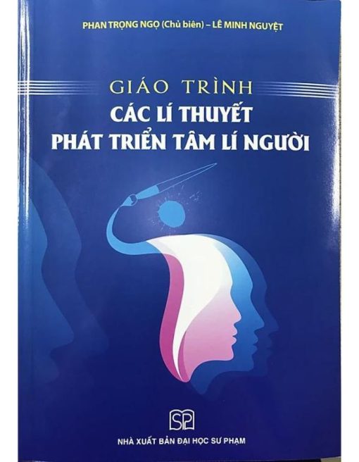 GT Các Lí Thuyết Phát Triển Tâm Lí Người