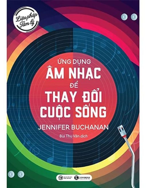 Liệu pháp tâm lý: Ứng dụng âm nhạc để thay đổi cuộc sống