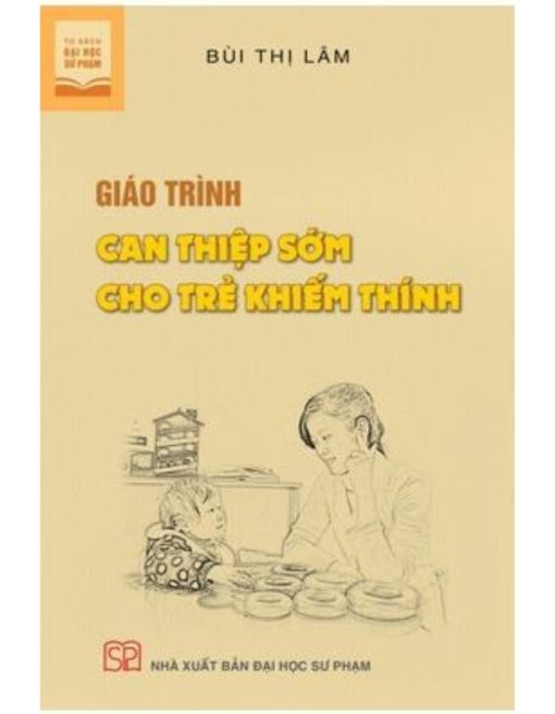 Can Thiệp Sớm Cho Trẻ Khiếm Thính