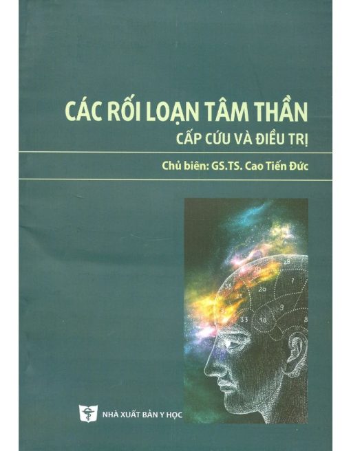 Các Rối Loạn Tâm Thần - Cấp Cứu Và Điều Trị