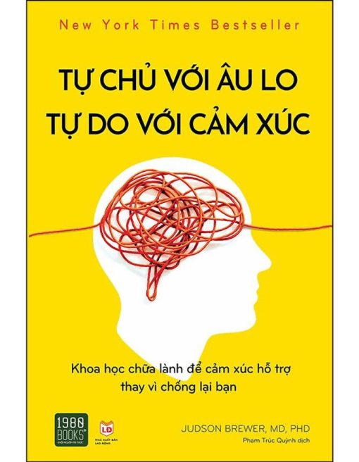 Tự Chủ Với Âu Lo, Tự Do Với Cảm Xúc