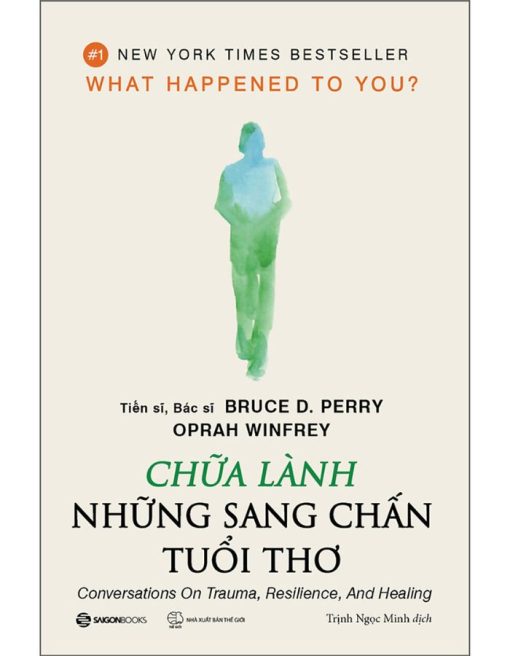 Chữa Lành Những Sang Chấn Tuổi Thơ