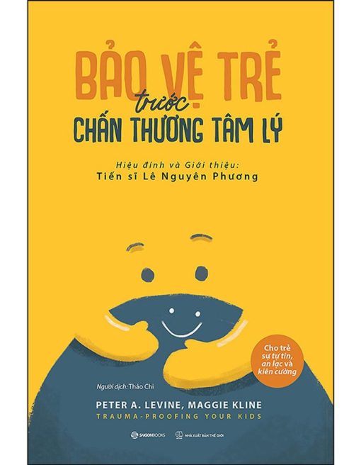 Bảo Vệ Trẻ Trước Chấn Thương Tâm Lý