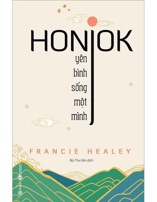 Honjok - Yên Bình Sống Một Mình