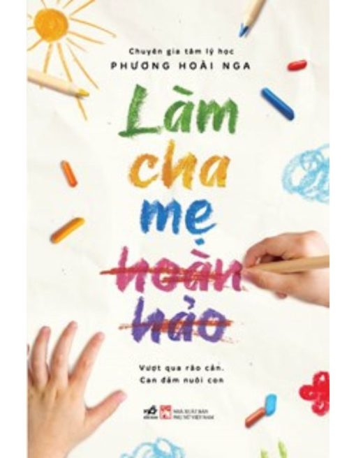 Làm Cha Mẹ Hoàn Hảo