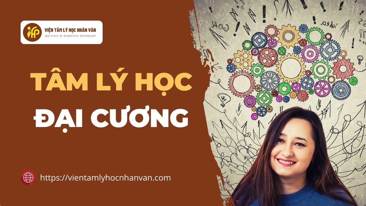 Tâm Lý Học Đại Cương (bản full, học online trên LMS)