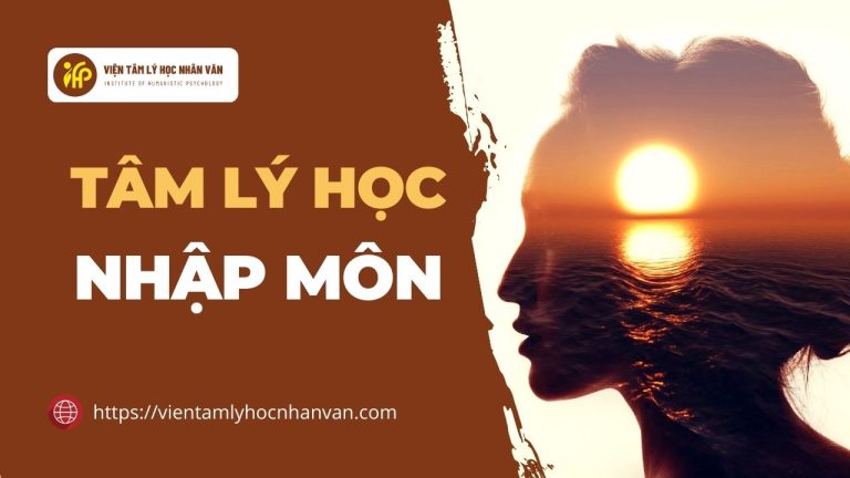 Tâm Lý Học Nhập Môn (Khóa học online trên LMS)