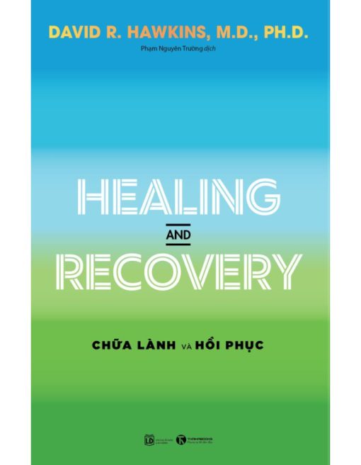 Healing and Recovery – Chữa lành và Hồi phục