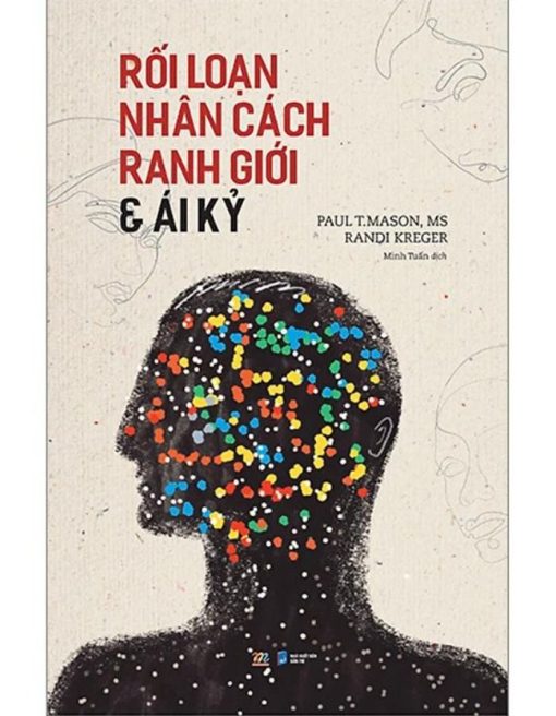 Rối Loạn Nhân Cách Ranh Giới Và Ái Kỷ