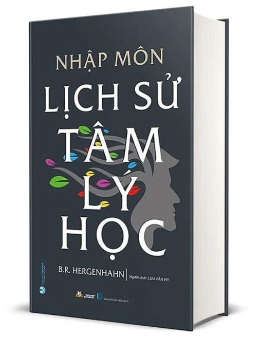 Nhập Môn Lịch Sử Tâm Lý Học (Bìa Cứng)