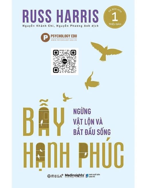 Bẫy Hạnh Phúc - Ngừng Vật Lộn Và Bắt Đầu Sống