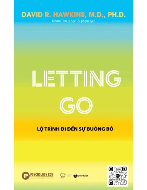 Letting Go: Lộ Trình Đi Đến Sự Buông Bỏ