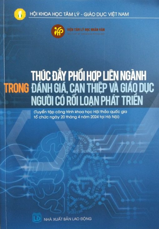 Kỷ yếu khoa học Thúc đẩy phối hợp liên ngành trong đánh giá, can thiệp và giáo dục người có RLPT