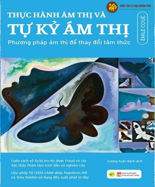 Thực hành ám thị và tự kỷ ám thị - Phương pháp ám thị để thay đổi tâm thức