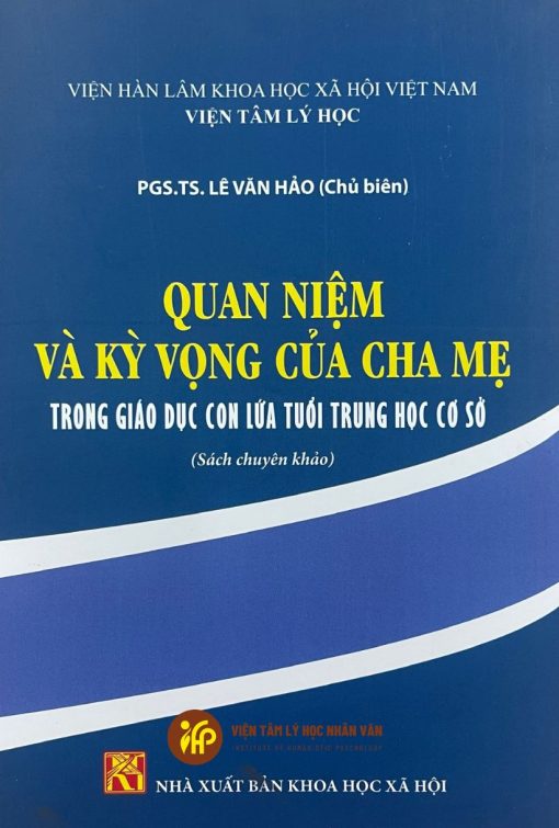 Quan niệm và kỳ vọng của cha mẹ trong giáo dục con lứa tuổi trung học cơ sở