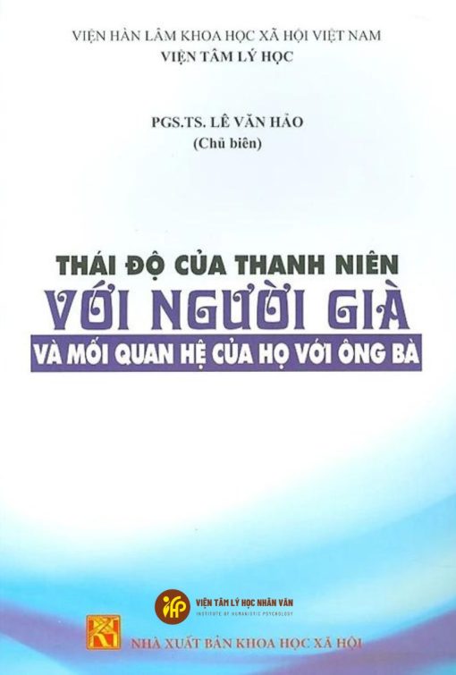 Thái độ của thanh niên với người già và mối quan hệ của họ với ông bà